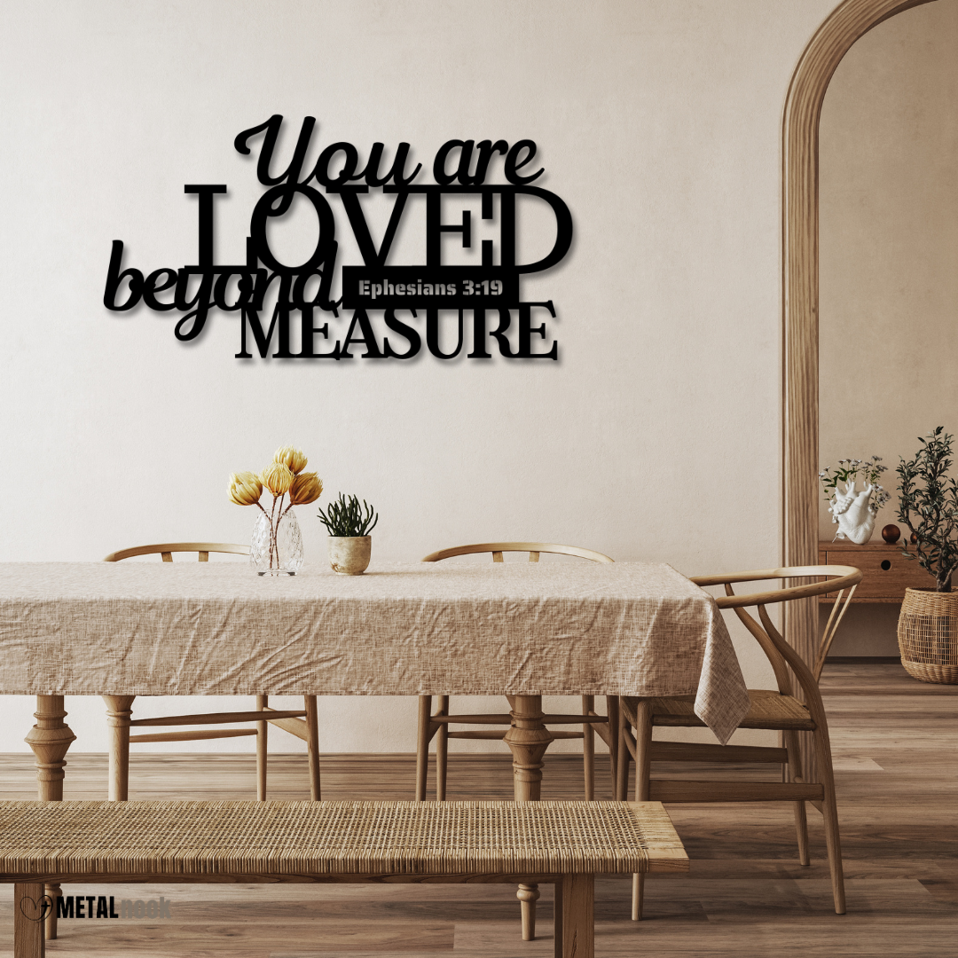 You Are Loved Beyond Measure - Metal Sign