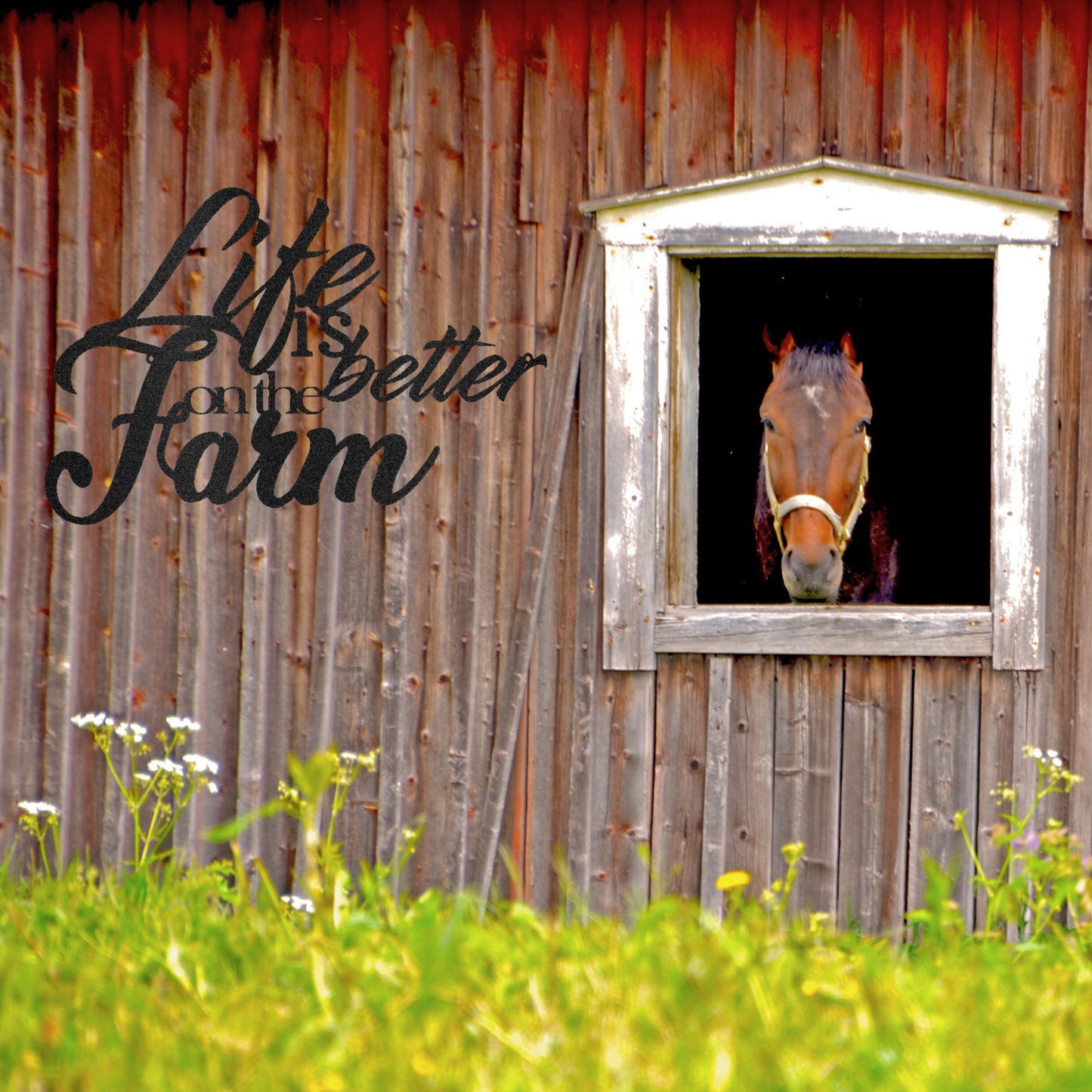 Life is Better on the Farm - Metal Sign