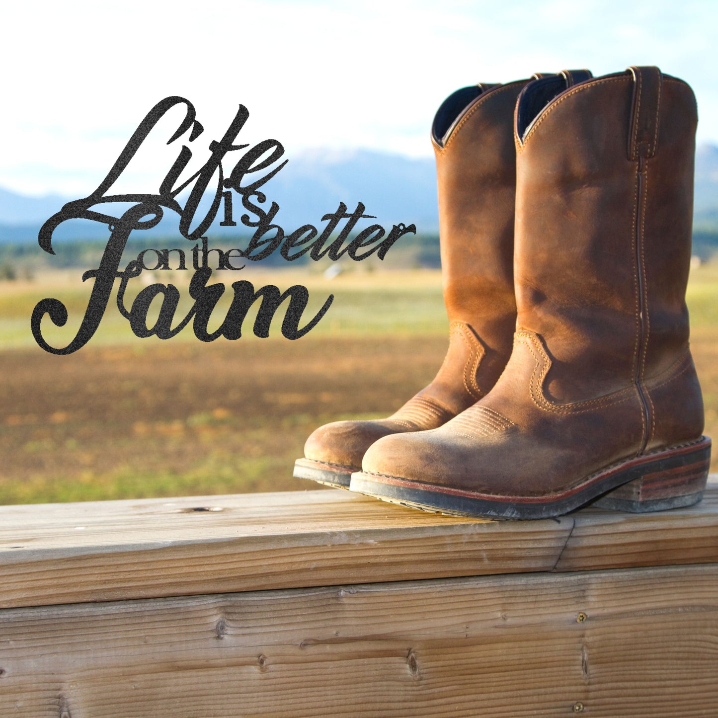 Life is Better on the Farm - Metal Sign